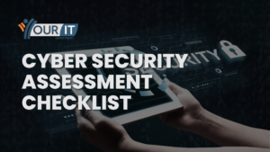 Cyber Security Assessment Checklist